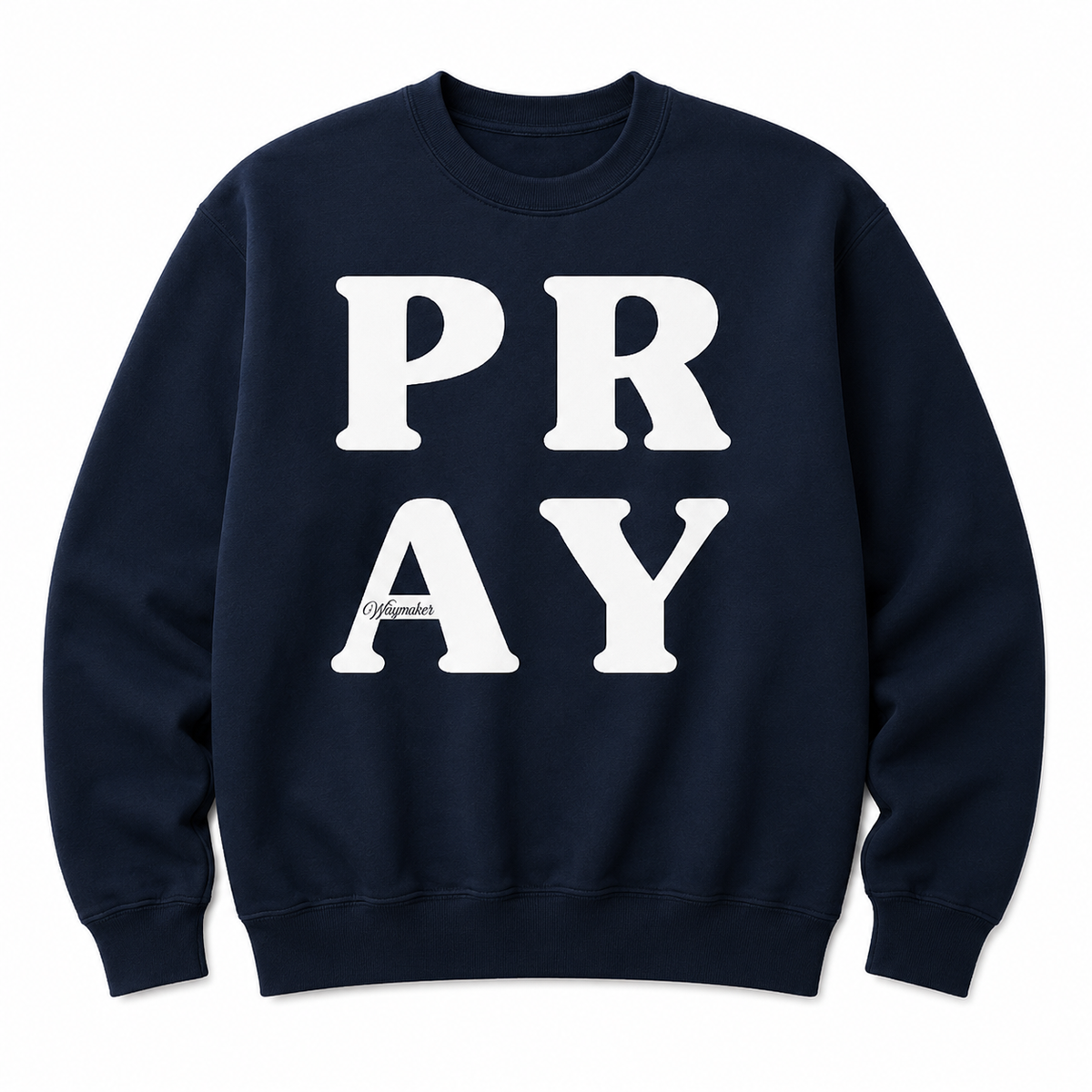 PRAY SWEATSHIRT