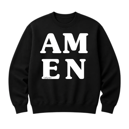 AMEN SWEATSHIRT